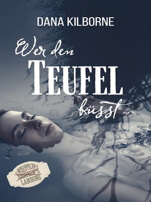 cover image of Wer den Teufel küsst ...